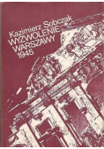 Wyzwolenie Warszawy 1945