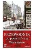 Przewodnik po powstańczej Warszawie