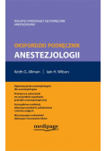 Oksfordzki podręcznik Anestezjologii
