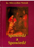 Spowiedź a spowiedź