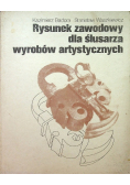 Rysunek zawodowy dla ślusarza wyrobów artystycznych