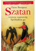 Szatan istnieje naprawdę Spotkałem go