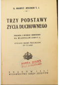 Trzy podstawy życia duchownego, 1927 r.