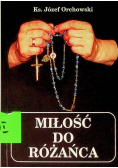 Miłość do różańca