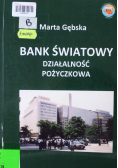 Bank światowy Działalność pożyczkowa