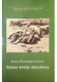 Byłam wtedy dzieckiem