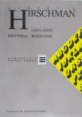 Hirschman Albert O. - Lojalność, krytyka, rozstanie