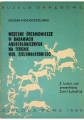 Wczesne średniowiecze w badaniach archeologicznych na terenie woj. zielonogórskiego