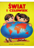 Świat i człowiek Atlas geograficzny dla dzieci