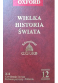 Oxford Wielka historia świata Tom 12