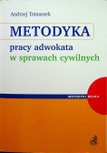 Metodyka pracy adwokata w sprawach cywilnych