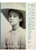 Karolina Lanckorońska Noblesse oblige. Eseje