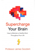 Supercharge Your Brain