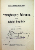 Przenajświętszy Sakrament czyli dzieła i drogi boże 1907 r