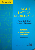 Lingua Latina Medicinalis Ćwiczenia z terminologii medycznej