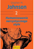 Humanizowanie narcystycznego stylu