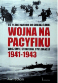 Wojna na Pacyfiku 1941 - 1943