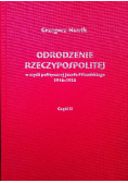 Odrodzenie Rzeczypospolitej Część II