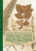 Wymarłe, ginące i chronione rośliny naczyniowe