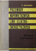 Przewody napowietrznych linii  elektro energetycznych