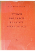 Wybór Polskich tekstów gwarowych