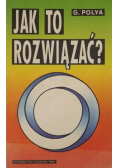Jak to rozwiązać