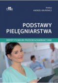 Podstawy pielęgniarstwa Repetytorium przedegzaminacyjne