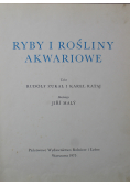 Ryby i rośliny akwariowe