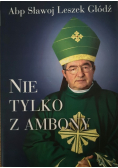 Nie tylko z ambony