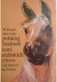 Dwa wieki polskiej hodowli koni arabskich (1778-1978) i jej sukcesy na świecie