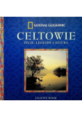 Celtowie życie legendy i sztuka