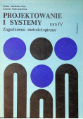 Projektowanie i systemy Tom IV