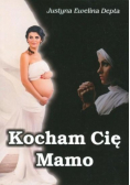 Kocham Cię Mamo