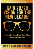 Gain 20/20 Vision For The New Decade!