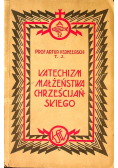 Katechizm Małżeństwa Chrześcijańskiego 1932 r