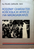 Rodzimy charakter kościoła w Afryce i na Madagaskarze