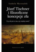 Józef Tischner i filozoficzne koncepcje zła