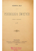 Psychologia świętych 1899 r.