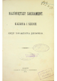 Najświętszy Sakrament Kazania i szkice 1911 r.