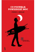 Co pozwala powiedzieć noc