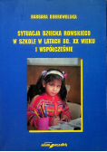 Sytuacja Dziecka Romskiego w Szkole w latach 80 XX wieku i współcześnie