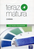 Teraz matura Chemia Tuż przed egzaminem