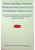 Ekonomiczne i prawne problemy racjonalizacji wydatków publicznych Tom II