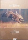 Rezerwat Biosfery Bory Tucholskie Tom 1 Przyroda