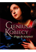 Geniusz kobiecy drogą do świętości
