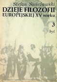 Dzieje Filozofii Europejskiej XV wieku Tom 3