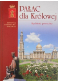 Pałac dla Królowej Spełnione proroctwo