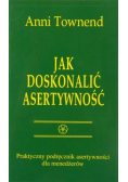 Jak doskonalić asertywność