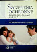 Szczepienia ochronne obowiązkowe i zalecane od A do Z