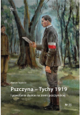 Pszczyna Tychy 1919. I powstanie śląskie